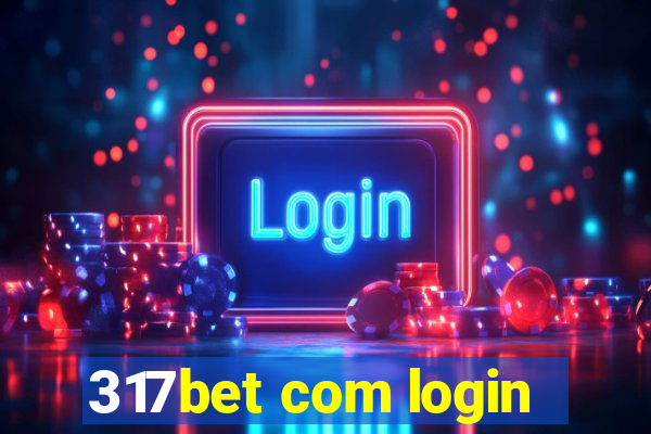 317bet com login